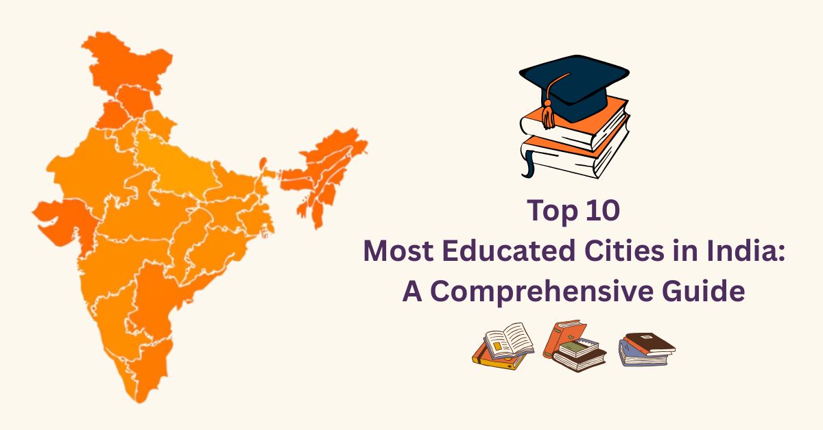 Most Educated Cities in India