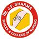 Dr. J.P. Sharma Memorial School and College of Nursing Yamuna Nagar