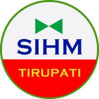SIHM Tirupati